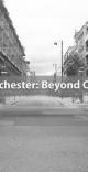 Manchester: Beyond Oasis