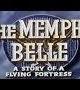 Memphis Belle: The Last Mission