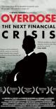 overdose financial crisis